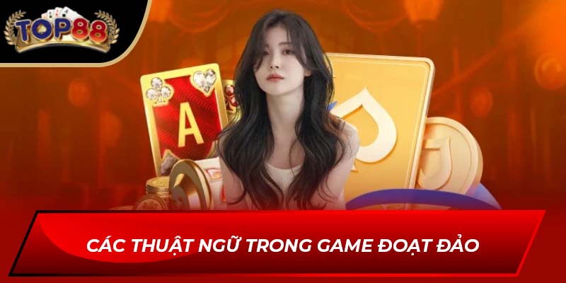 Các thuật ngữ trong game đoạt đảo