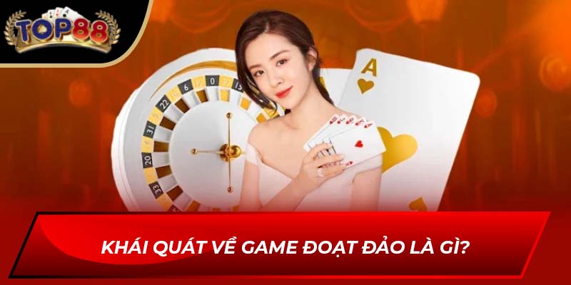 Khái quát về game đoạt đảo là gì?